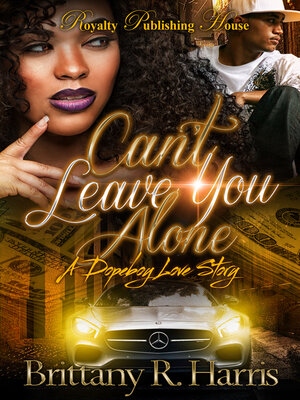 cover image of Can't Leave You Alone